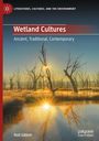 Rod Giblett: Wetland Cultures, Buch