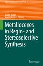 : Metallocenes in Regio- and Stereoselective Synthesis, Buch