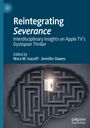 : Reintegrating Severance, Buch