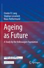 Frieder R. Lang: Ageing as Future, Buch
