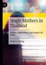 Herbary Cheung: Single Mothers in Thailand, Buch