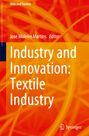 : Industry and Innovation: Textile Industry, Buch
