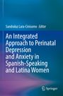 An Integrated Approach to Perinatal Depression and Anxiety in Spanish-Speaking and Latina Women, Buch
