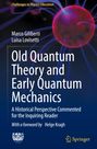 Luisa Lovisetti: Old Quantum Theory and Early Quantum Mechanics, Buch
