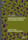 Richard Lansdall-Welfare: Intellectual Disability in a Post-Neoliberal World, Buch