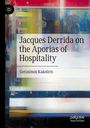 Gerasimos Kakoliris: Jacques Derrida on the Aporias of Hospitality, Buch