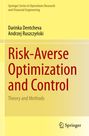 Darinka Dentcheva: Risk-Averse Optimization and Control, Buch