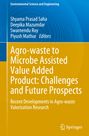 : Agro-waste to Microbe Assisted Value Added Product: Challenges and Future Prospects, Buch