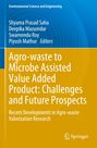 : Agro-waste to Microbe Assisted Value Added Product: Challenges and Future Prospects, Buch