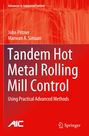 Tandem Hot Metal Rolling Mill Control von John Pittner und Marwan A. Simaan, roter Hintergrund, weiße Schrift. Springer-Logo unten.