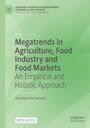 Titel: "Megatrends in Agriculture, Food Industry and Food Markets". Grüner Hintergrund, Logo links oben, "Open Access"-Hinweis.