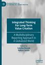 : Integrated Thinking For Long-Term Value Creation, Buch