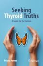 Petros Perros: Seeking Thyroid Truths, Buch