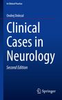 Ondrej Dolezal: Clinical Cases in Neurology, Buch