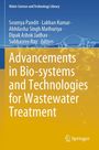 : Advancements in Bio-systems and Technologies for Wastewater Treatment, Buch