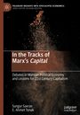 E. Ahmet Tonak: In the Tracks of Marx¿s Capital, Buch