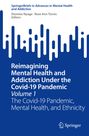 : Reimagining Mental Health and Addiction Under the Covid-19 Pandemic, Volume 1, Buch