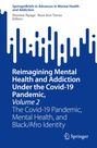 : Reimagining Mental Health and Addiction Under the Covid-19 Pandemic, Volume 2, Buch