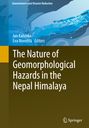 : The Nature of Geomorphological Hazards in the Nepal Himalaya, Buch