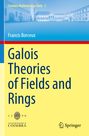Coimbra Mathematical Texts 2. Francis Borceux. Galois Theories of Fields and Rings. Universität Coimbra Logo, Springer Logo.