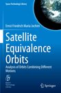 Ernst Friedrich Maria Jochim: Satellite Equivalence Orbits, Buch