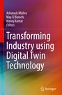 : Transforming Industry using Digital Twin Technology, Buch