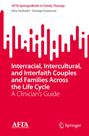 Dumayi Gutierrez: Interracial, Intercultural, and Interfaith Couples and Families Across the Life Cycle, Buch