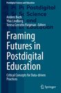 : Framing Futures in Postdigital Education, Buch