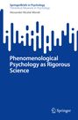 Alexander Nicolai Wendt: Phenomenological Psychology as Rigorous Science, Buch