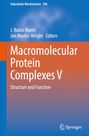 : Macromolecular Protein Complexes V, Buch