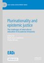 Titel: "Plurinationality and epistemic justice". Band zur interkulturellen Bildung. Herausgeber: Ruth Arias-Gutiérrez, Paola Minoia.