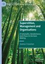 Joanna Crossman: Superstition, Management and Organisations, Buch