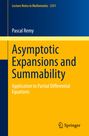 Pascal Remy: Asymptotic Expansions and Summability, Buch