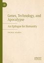 Yochai Ataria: Genes, Technology, and Apocalypse, Buch