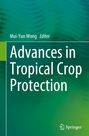 : Advances in Tropical Crop Protection, Buch