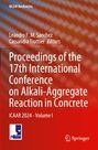 : Proceedings of the 17th International Conference on Alkali-Aggregate Reaction in Concrete, Buch