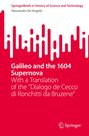 Alessandro De Angelis: Galileo and the 1604 Supernova, Buch