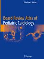 : Board Review Atlas of Pediatric Cardiology, Buch