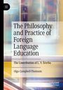 Olga Campbell-Thomson: The Philosophy and Practice of Foreign Language Education, Buch