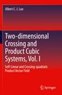 Albert C. J. Luo, Two-dimensional Crossing and Product Cubic Systems, Vol. I. Springer-Logo unten rechts.
