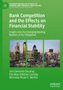 Jovi Clemente Dacanay: Bank Competition and the Effects on Financial Stability, Buch