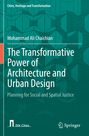 Mohammad Ali Chaichian: The Transformative Power of Architecture and Urban Design, Buch