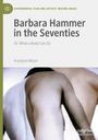 Krystyna Mazur: Barbara Hammer in the Seventies, Buch