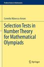 Corneliu M¿nescu-Avram: Selection Tests in Number Theory for Mathematical Olympiads, Buch
