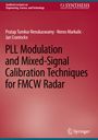 Pratap Tumkur Renukaswamy: PLL Modulation and Mixed-Signal Calibration Techniques for FMCW Radar, Buch