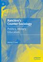 Jeremy F. Lane: Rancière's Counter-Sociology, Buch