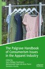 : The Palgrave Handbook of Consumerism Issues in the Apparel Industry, Buch