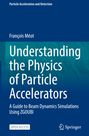 François Méot: Understanding the Physics of Particle Accelerators, Buch