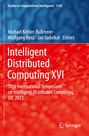 "Intelligent Distributed Computing XVI" in Weiß auf rotem Hintergrund. Oben Namen der Herausgeber. Unten Springer-Logo.