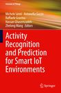 : Activity Recognition and Prediction for Smart IoT Environments, Buch